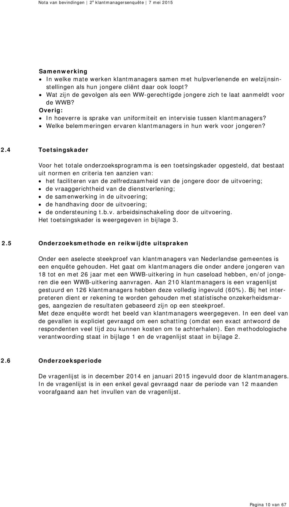 Welke belemmeringen ervaren klantmanagers in hun werk voor jongeren? 2.