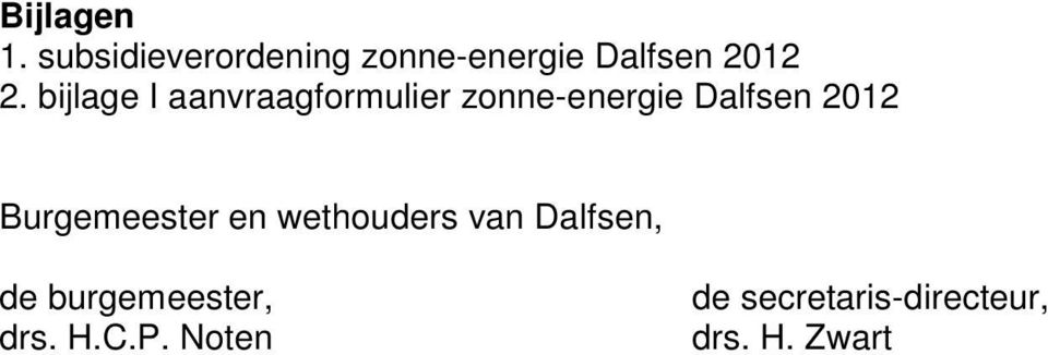 bijlage I aanvraagformulier zonne-energie Dalfsen 2012