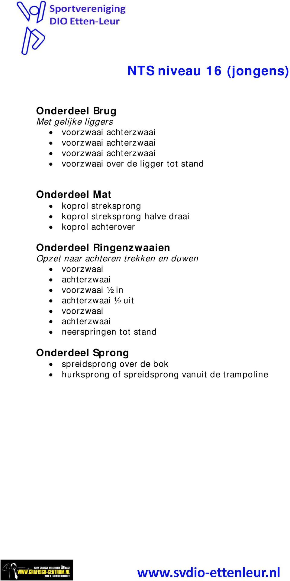 trekken en duwen ½ in ½ uit neerspringen tot stand