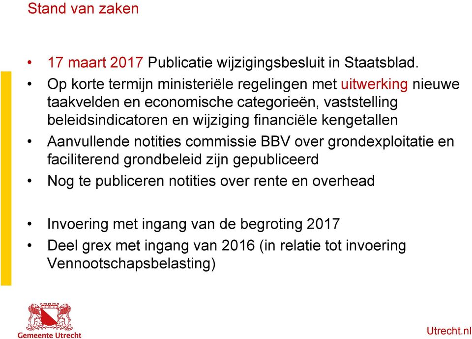 beleidsindicatoren en wijziging financiële kengetallen Aanvullende notities commissie BBV over grondexploitatie en faciliterend