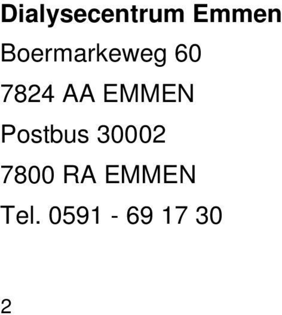 EMMEN Postbus 30002 7800