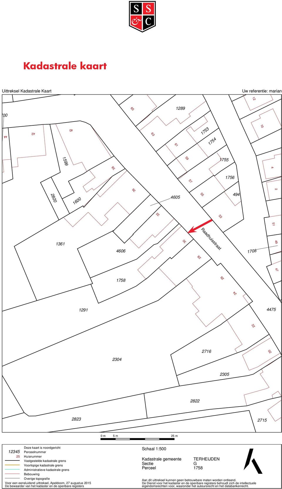 Voorlopige kadastrale grens Administratieve kadastrale grens Bebouwing Overige topografie Voor een eensluidend uittreksel, Apeldoorn, 27 augustus 2015 De bewaarder van het kadaster en de openbare