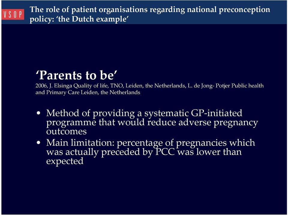 providing a systematic GP-initiated programme that would reduce adverse pregnancy