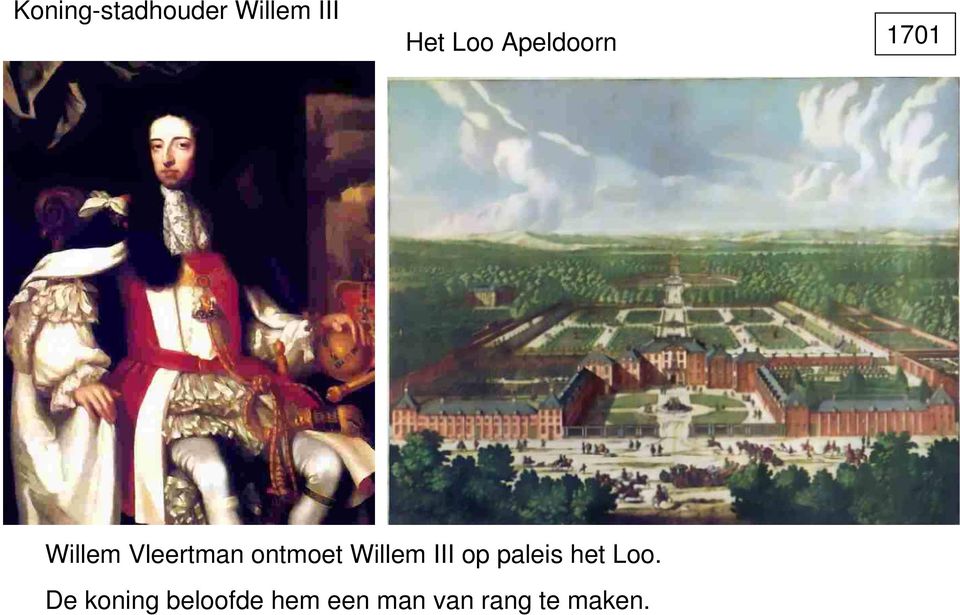 Vleertman ontmoet Willem III op paleis het