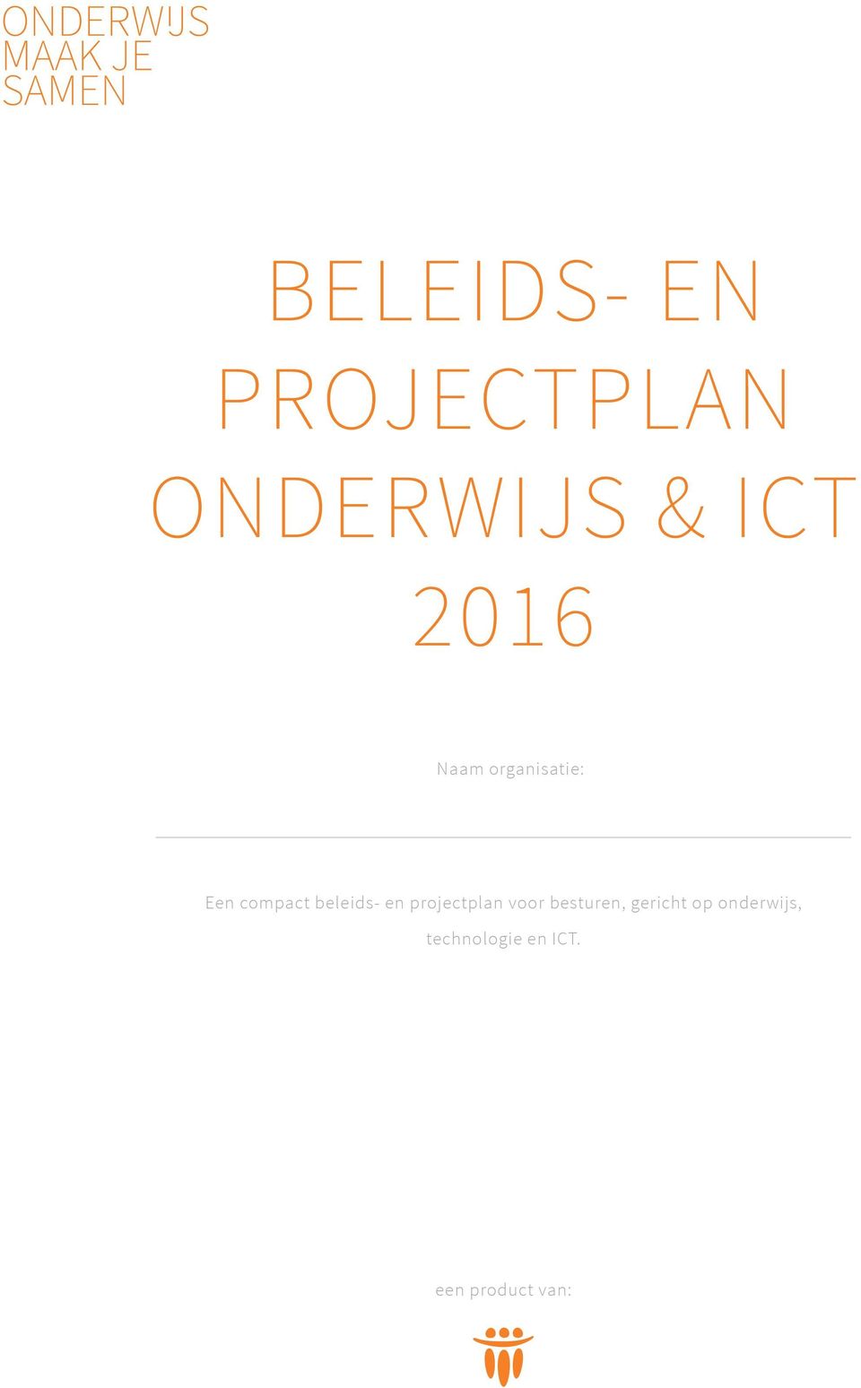 beleids- en projectplan voor besturen,