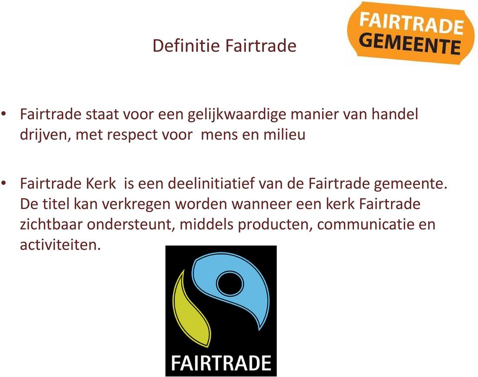 van de Fairtrade gemeente.