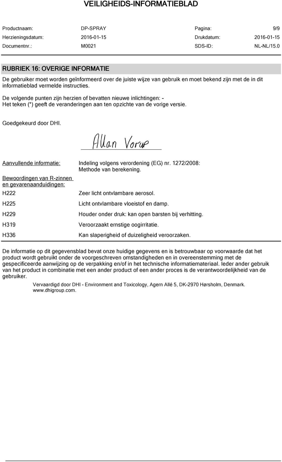 Aanvullende informatie: Indeling volgens verordening (EG) nr. 1272/2008: Methode van berekening.