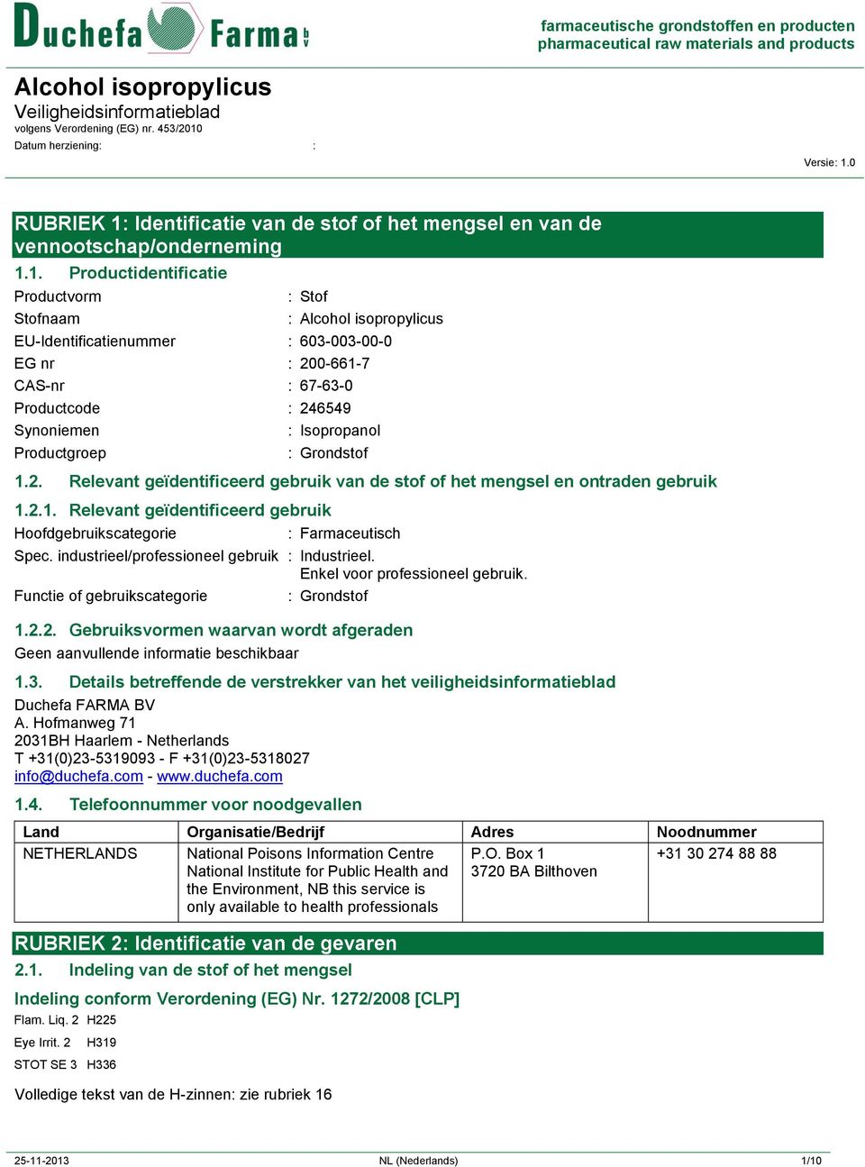 Identificatie van de stof of het mengsel en van de vennootschap/onderneming 1.