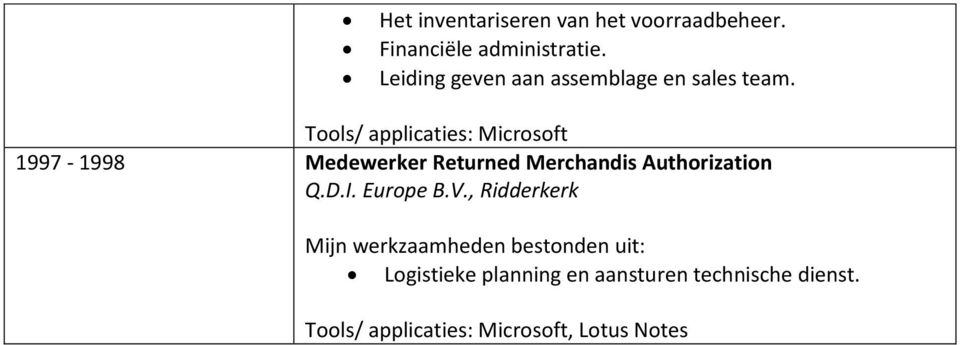 Tools/ applicaties: Microsoft 1997-1998 Medewerker Returned Merchandis