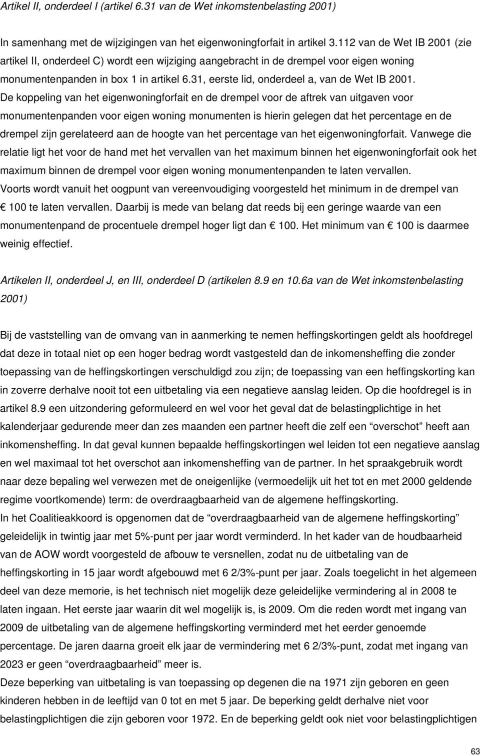 31, eerste lid, onderdeel a, van de Wet IB 2001.