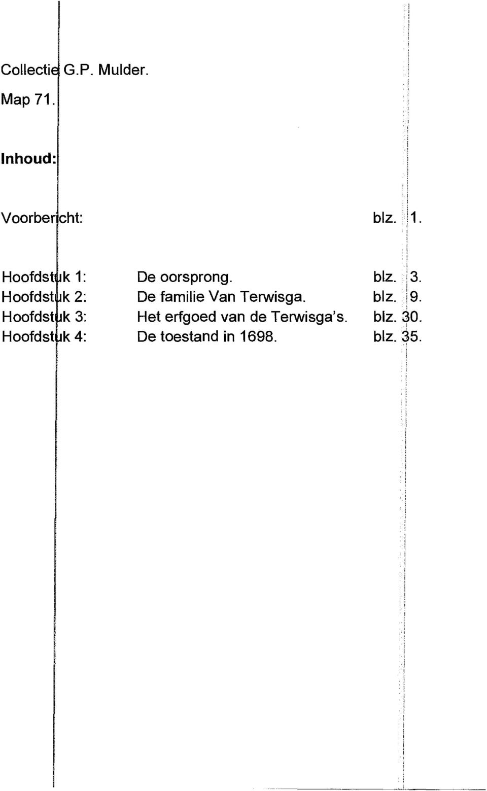 Hoofd ik 2: De familie Van Terwisga. blz. 19.