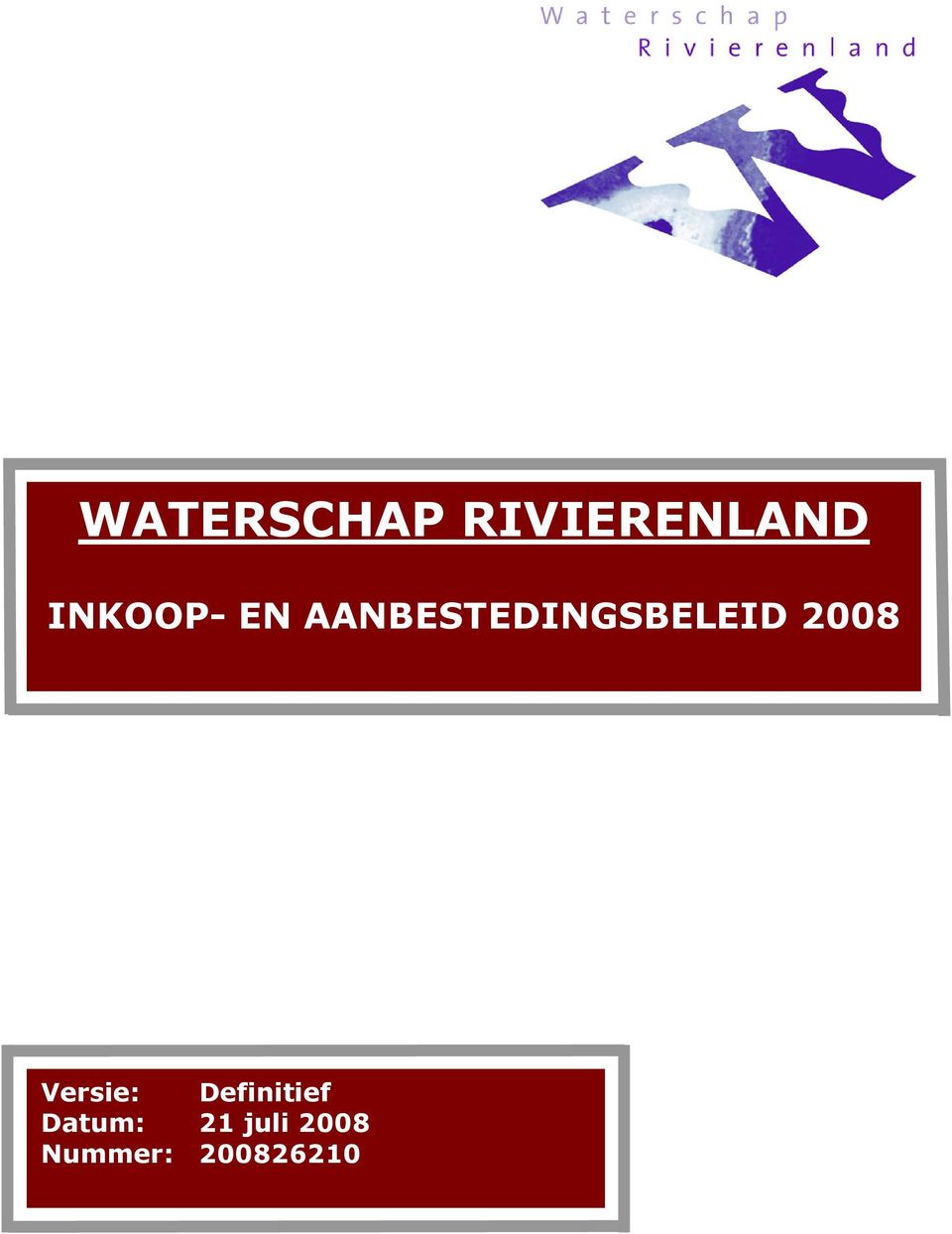 AANBESTEDINGSBELEID 2008