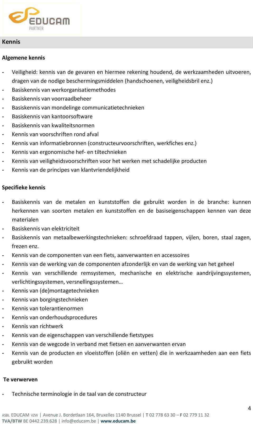 Kennis van voorschriften rond afval - Kennis van informatiebronnen (constructeurvoorschriften, werkfiches enz.