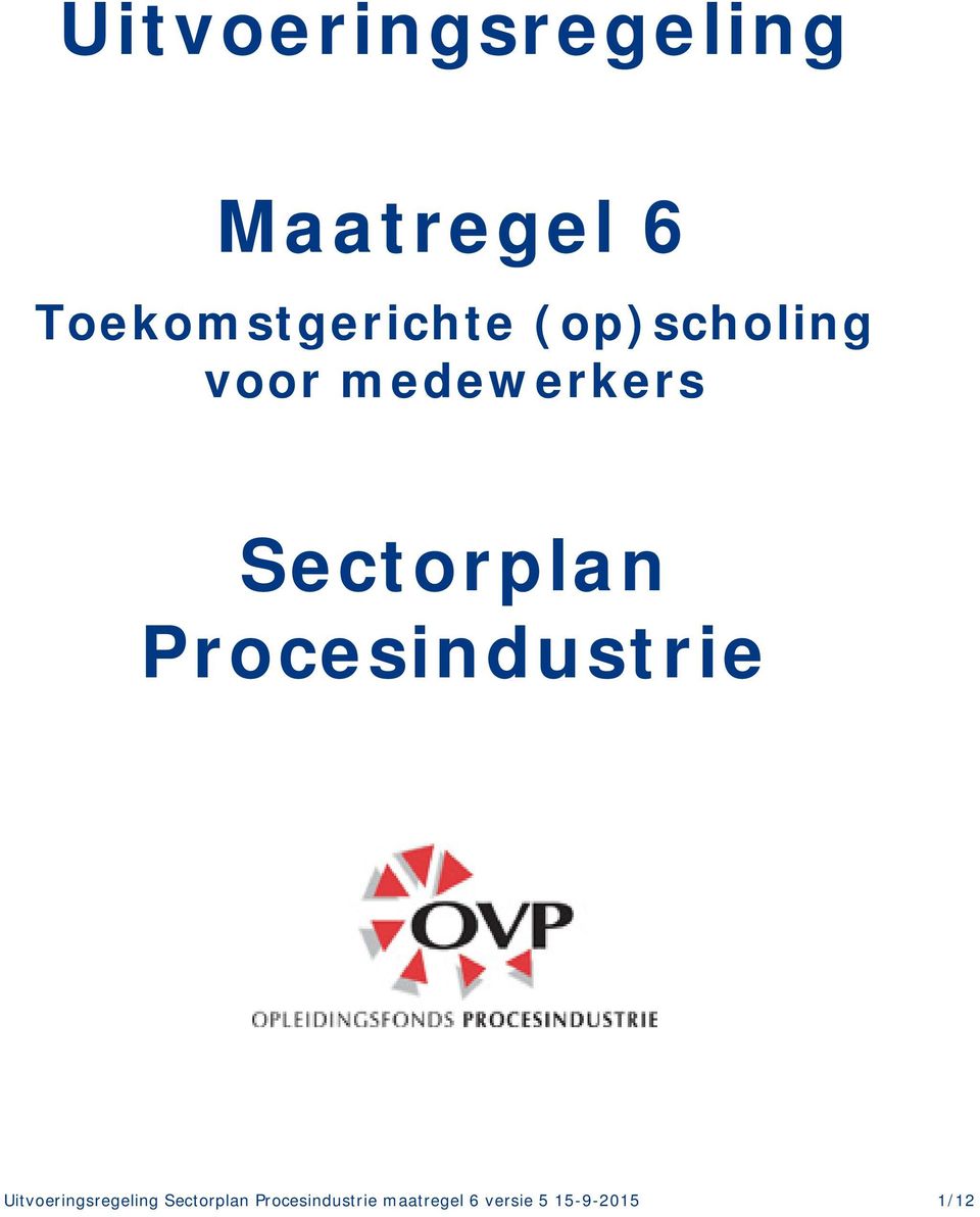 Sectorplan Procesindustrie Uitvoeringsregeling