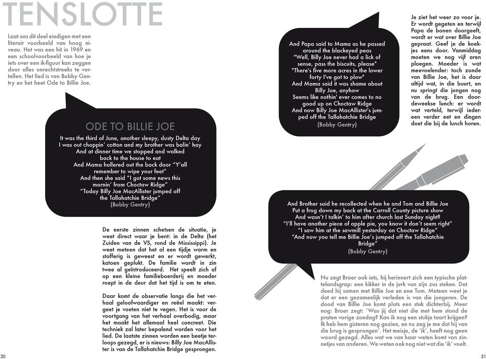 Ode to Billie Joe It was the third of June, another sleepy, dusty Delta day I was out choppin cotton and my brother was balin hay And at dinner time we stopped and walked back to the house to eat And