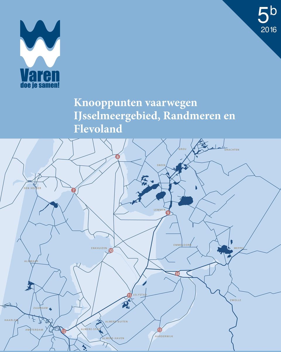 MMELOORD M EPPEL ALKMAAR 14 11 LELYSTAD ZWOLLE ZAANDAM HAARLEM