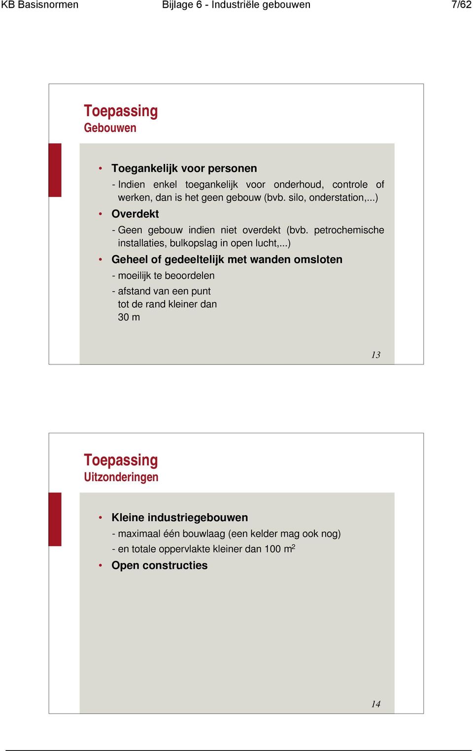 petrochemische installaties, bulkopslag in open lucht,.