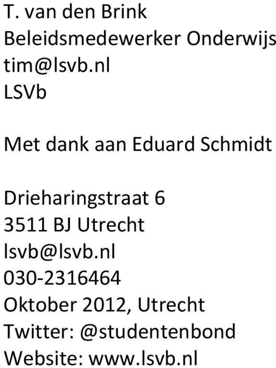 6 3511 BJ Utrecht lsvb@lsvb.