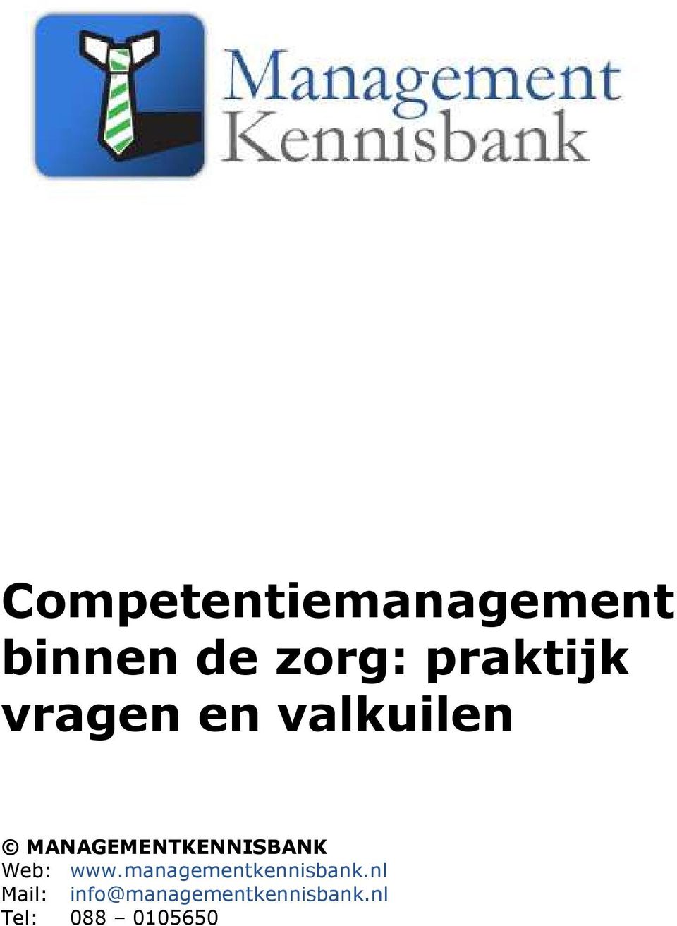 Web: www.managementkennisbank.