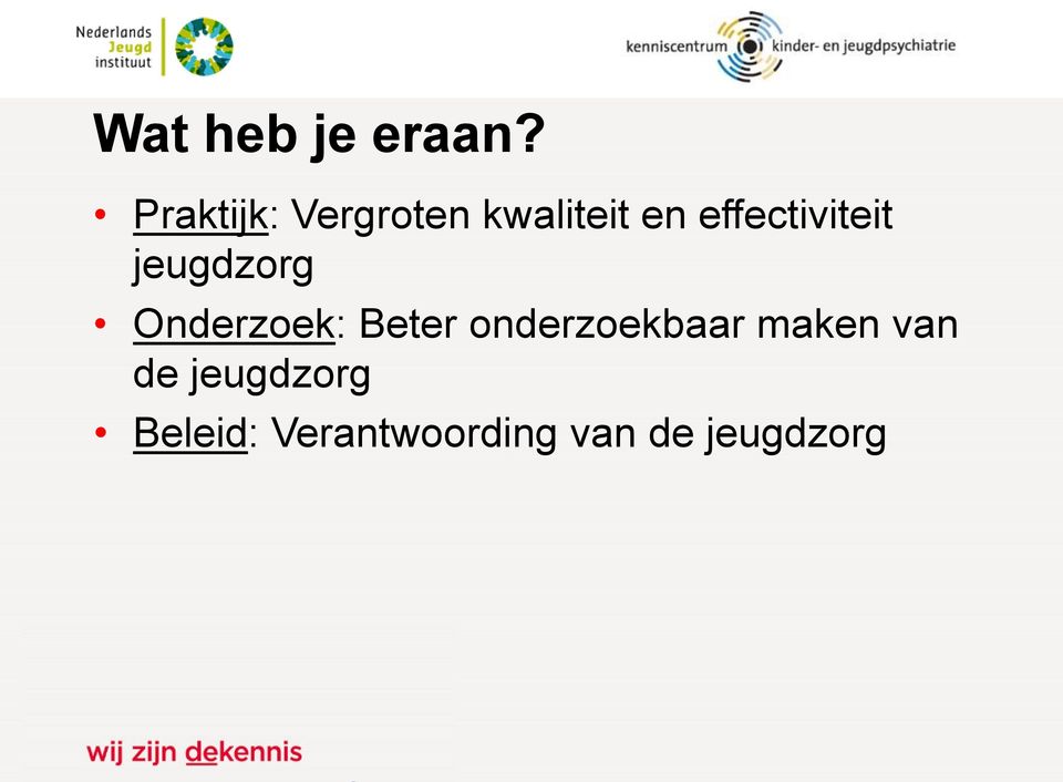 effectiviteit jeugdzorg Onderzoek: Beter