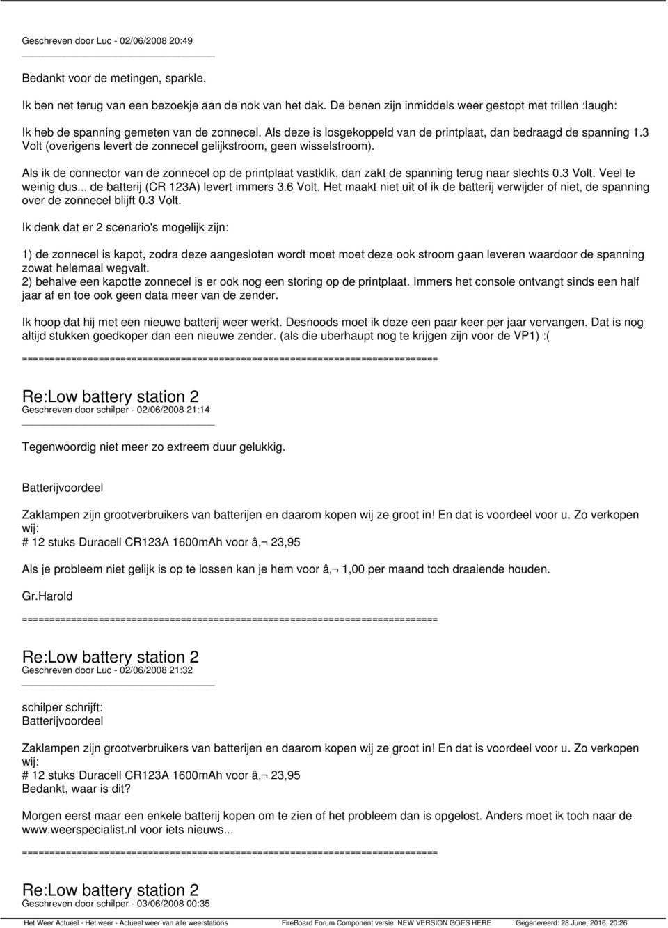 3 Volt (overigens levert de zonnecel gelijkstroom, geen wisselstroom). Als ik de connector van de zonnecel op de printplaat vastklik, dan zakt de spanning terug naar slechts 0.3 Volt. Veel te weinig dus.