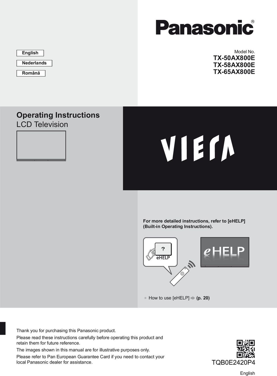 Operating Instructions). How to use [ehelp] (p. 20) Thank you for purchasing this Panasonic product.