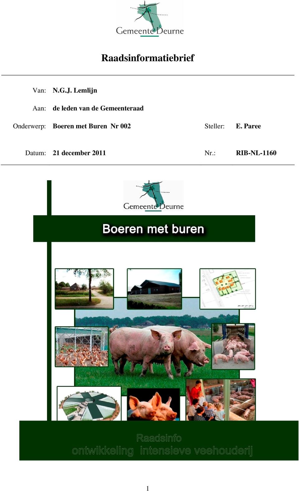 Onderwerp: Boeren met Buren Nr 002