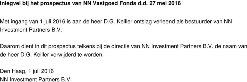 Keiller ontslag verleend als bestuurder van NN Investment Partners B.V.