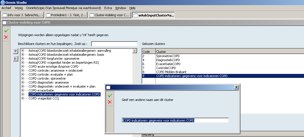 Cluster COPD aanmaken Als basis voor het COPD cluster gebruiken we een bestaand cluster wat we gaan aanvullen met de gewenste metingen; we gebruiken het cluster