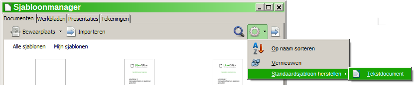 Afbeelding 6: Een standaardsjabloon instellen met het dialoogvenster Sjabloonmanager Het standaardsjabloon herstellen LibreOffice s ingebouwde standaardsjabloon opnieuw instellen als standaard voor