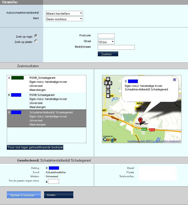 Selecteer een hersteller uit de lijst. Hier vindt u informatie over de geselecteerde hersteller. Op het kaartje ziet u de locatie van de hersteller. Vul hier het toe te passen eigen risico in.