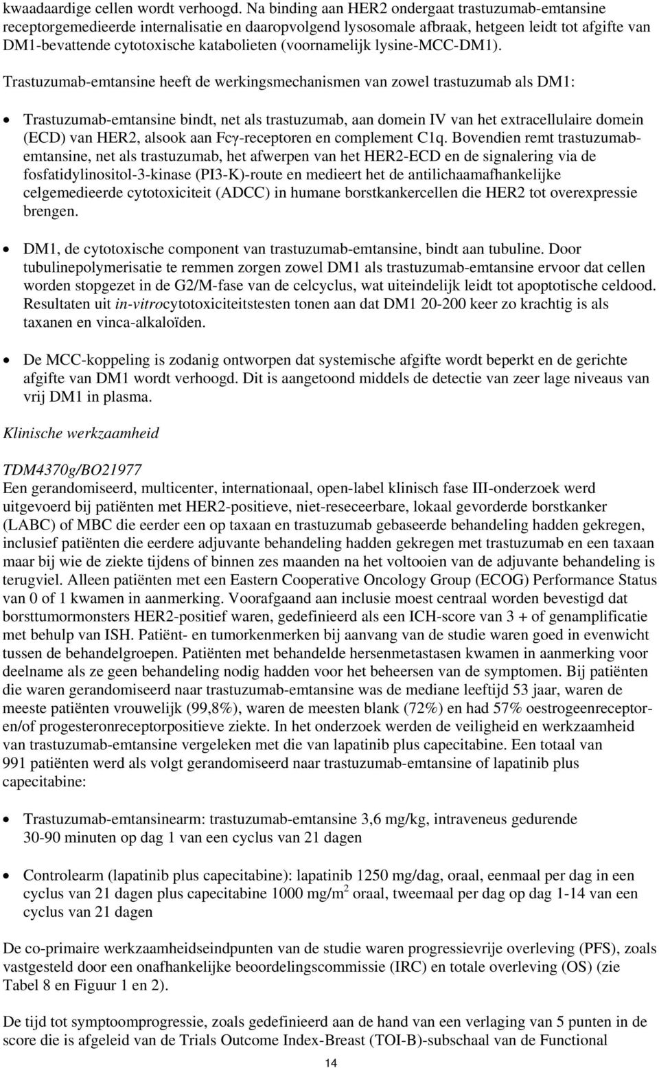 (voornamelijk lysine-mcc-dm1).