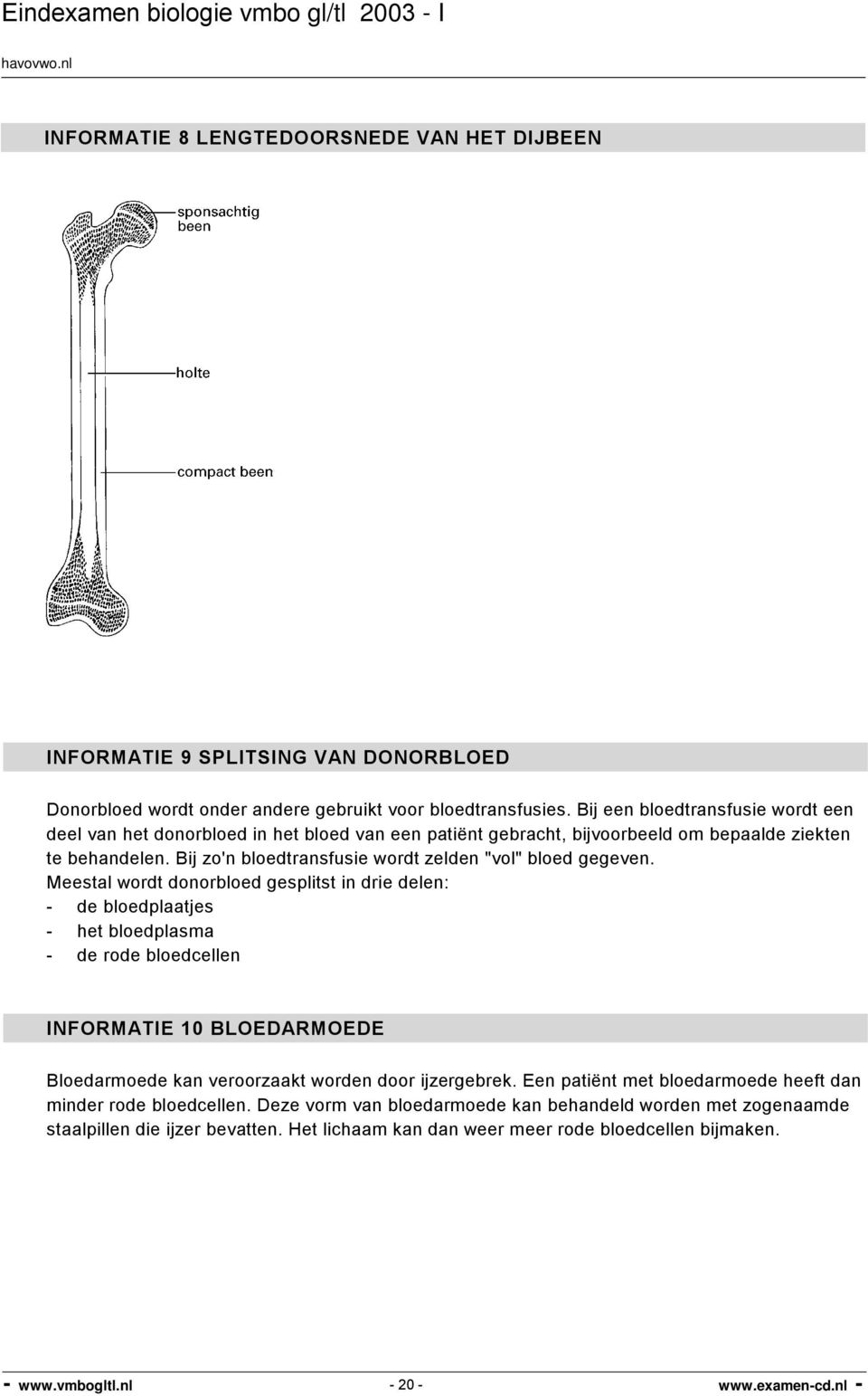 Bij zo'n bloedtransfusie wordt zelden "vol" bloed gegeven.