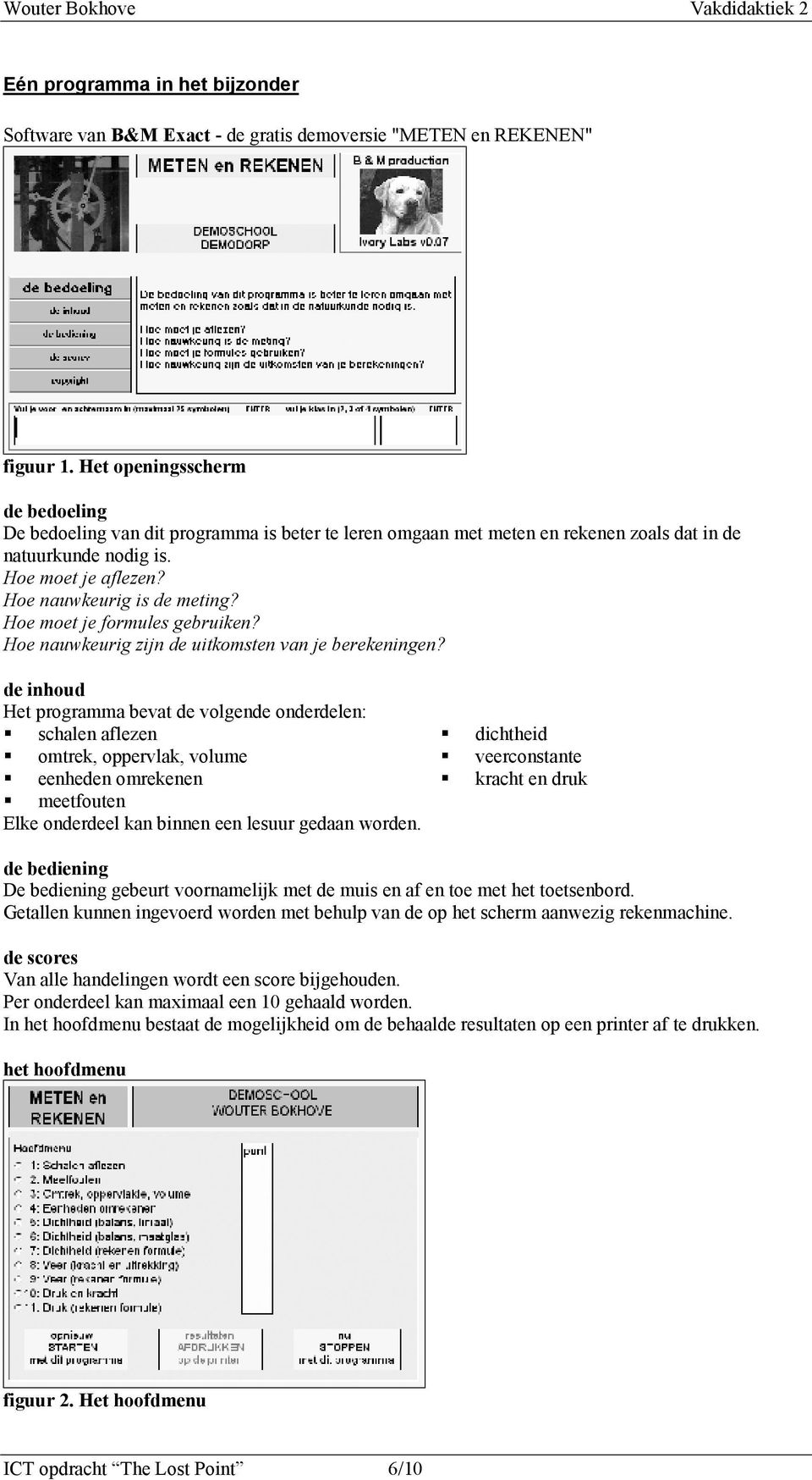 Hoe moet je formules gebruiken? Hoe nauwkeurig zijn de uitkomsten van je berekeningen?