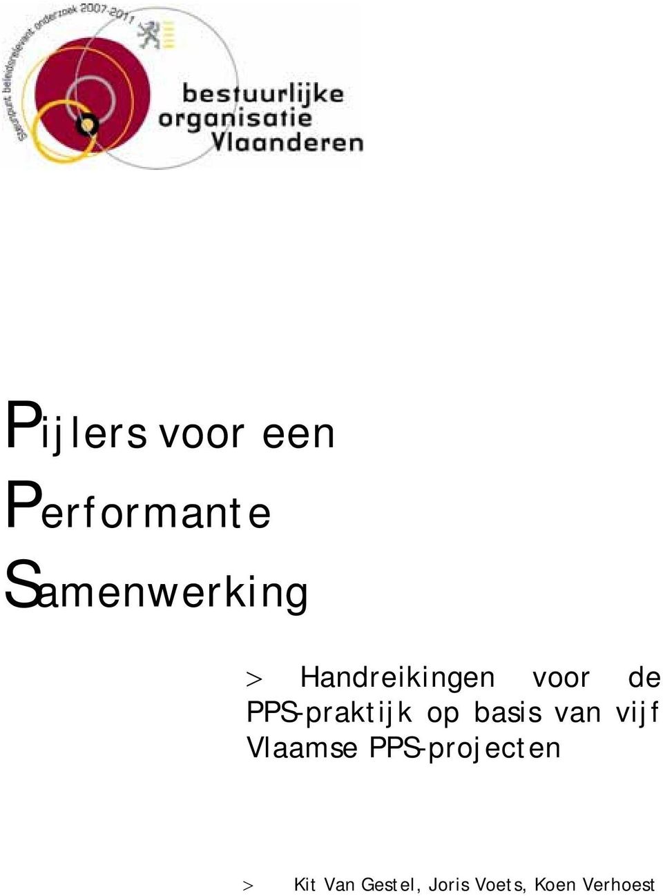 PPS-praktijk op basis van vijf Vlaamse