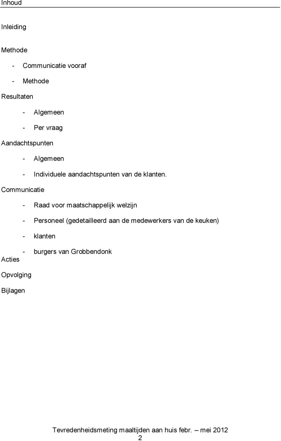 Communicatie - Raad voor maatschappelijk welzijn - Personeel (gedetailleerd aan de