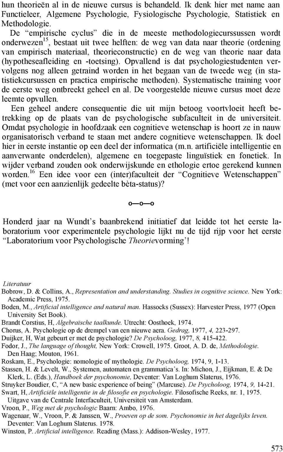 weg van theorie naar data (hypotheseafleiding en -toetsing).