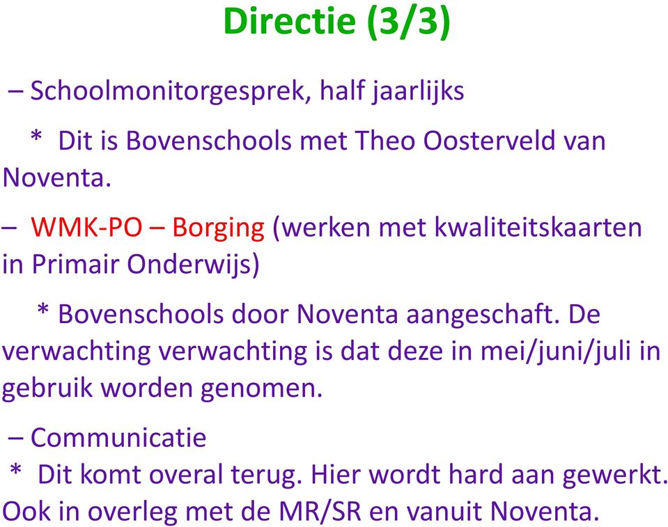 WMK-PO Borging (werken met kwaliteitskaarten in Primair Onderwijs) * Bovenschools door Noventa