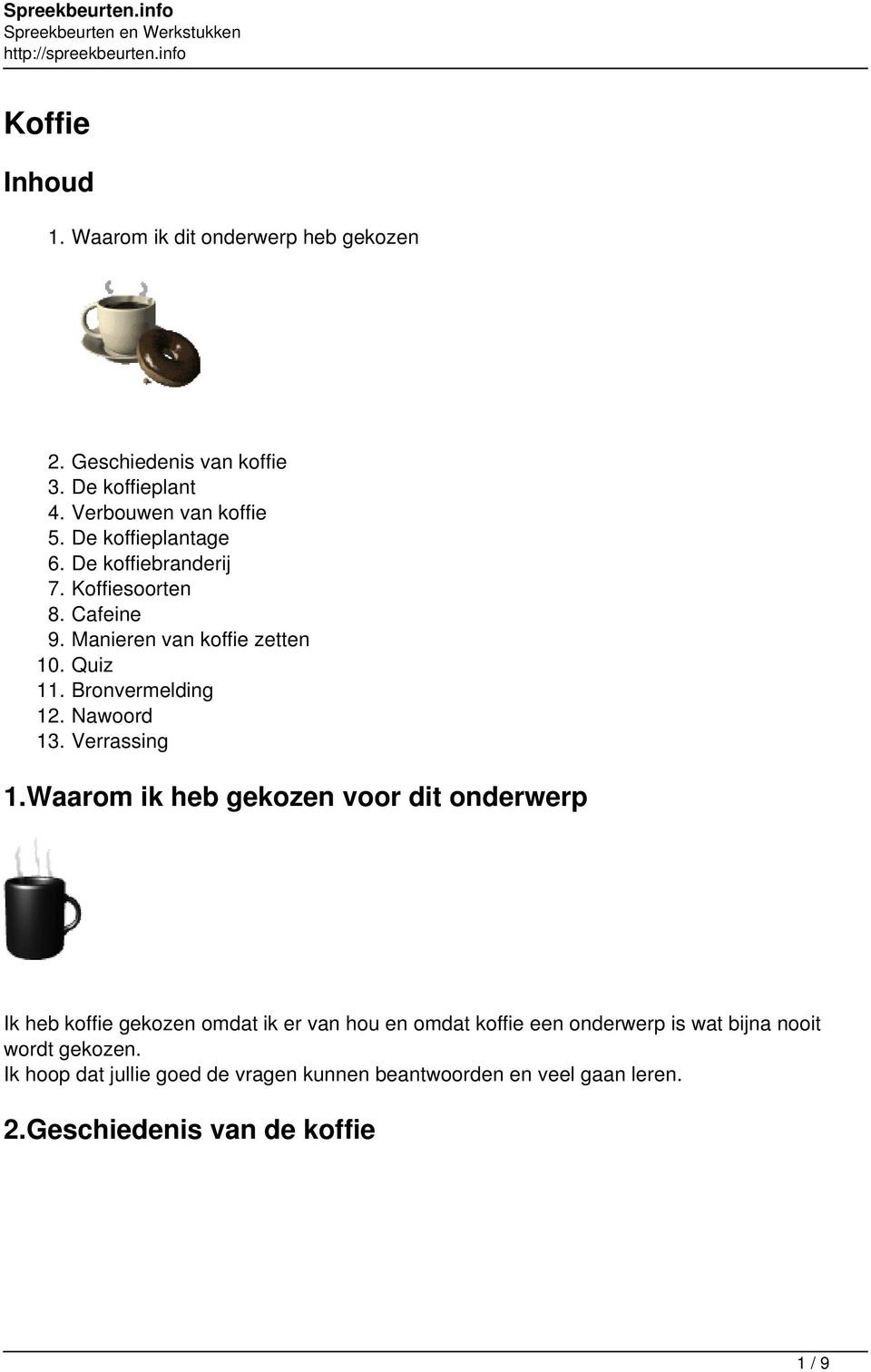 Nawoord 13. Verrassing 1.