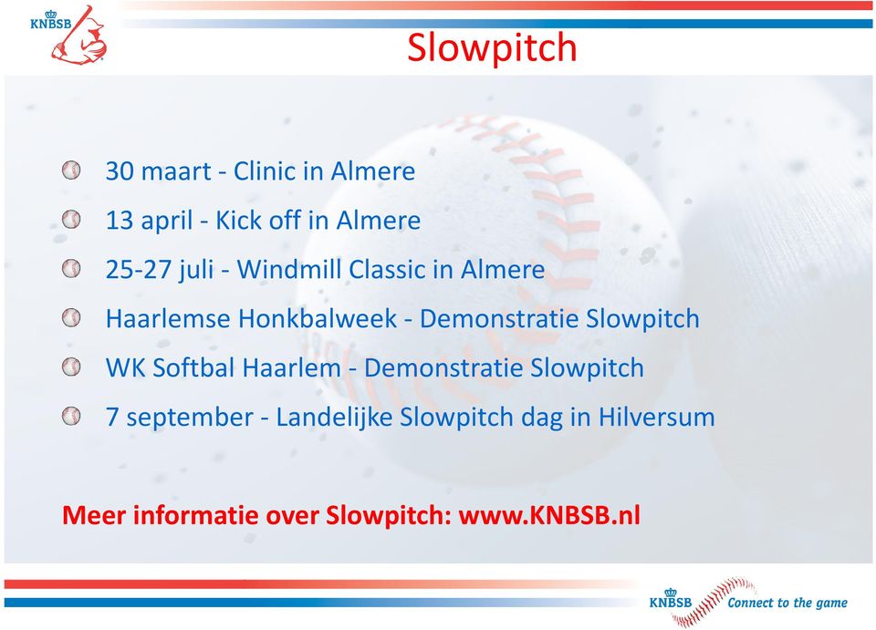 Slowpitch WK Softbal Haarlem - Demonstratie Slowpitch 7 september -