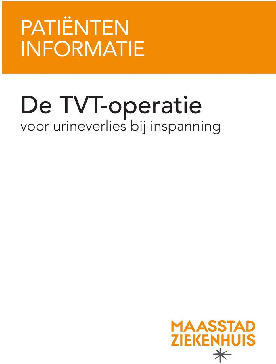 TVT-operatie voor