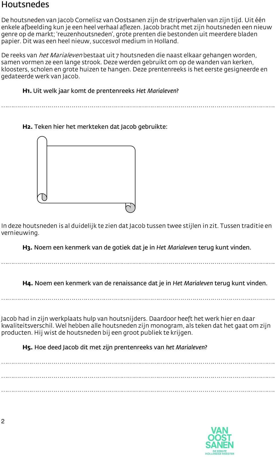 De reeks van het Marialeven bestaat uit 7 houtsneden die naast elkaar gehangen worden, samen vormen ze een lange strook.