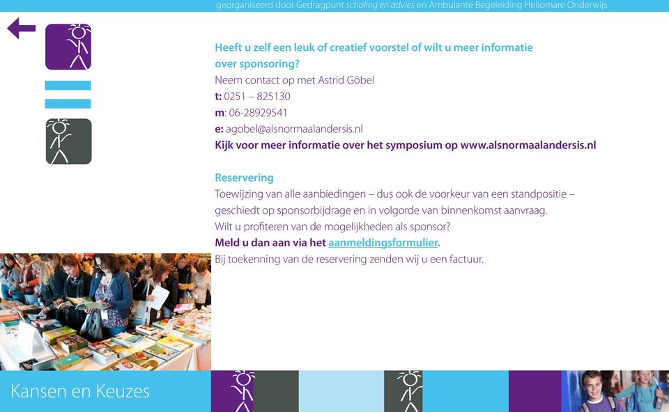 nl Kijk voor meer informatie over het symposium op www.alsnormaalandersis.