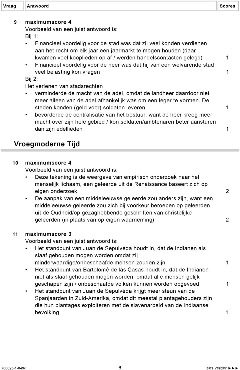 omdat de landheer daardoor niet meer alleen van de adel afhankelijk was om een leger te vormen.