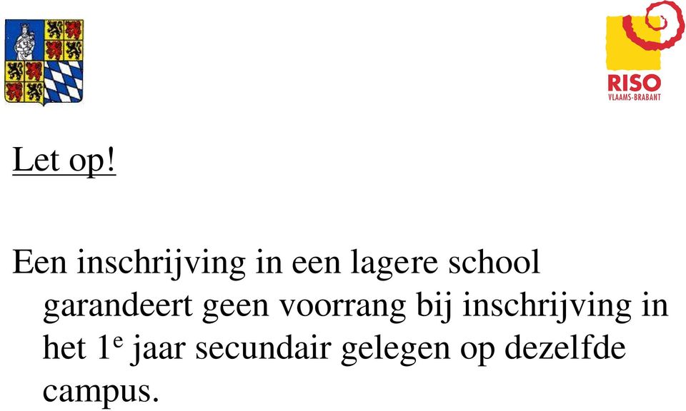 school garandeert geen voorrang bij