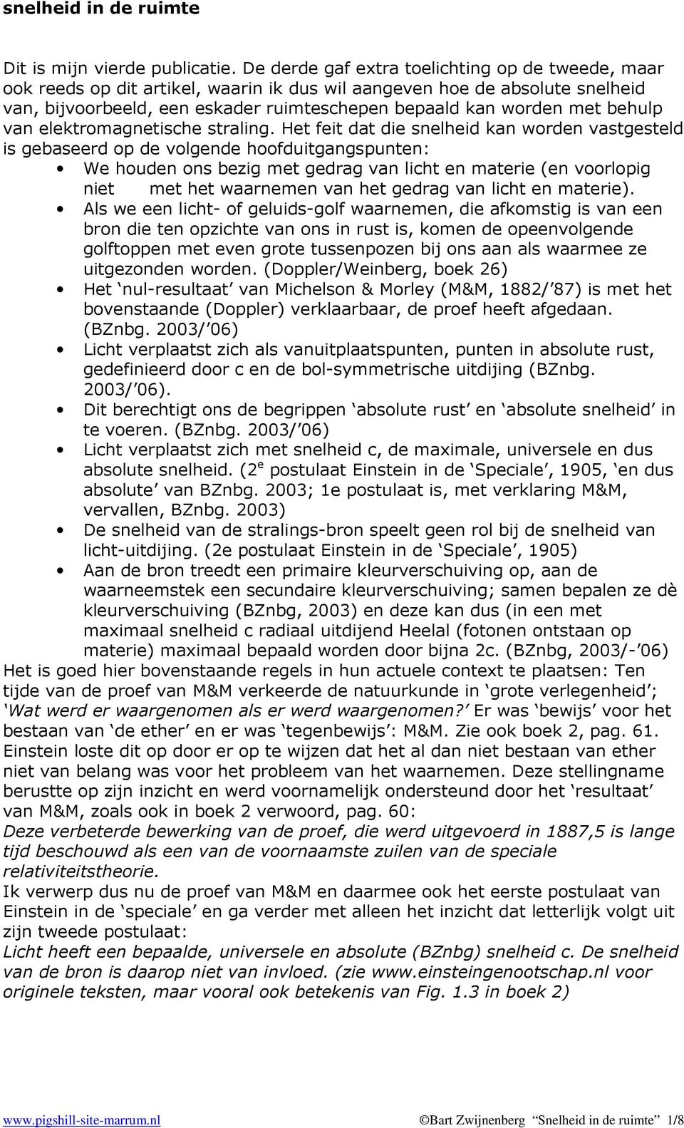 behulp van elektromagnetische straling.