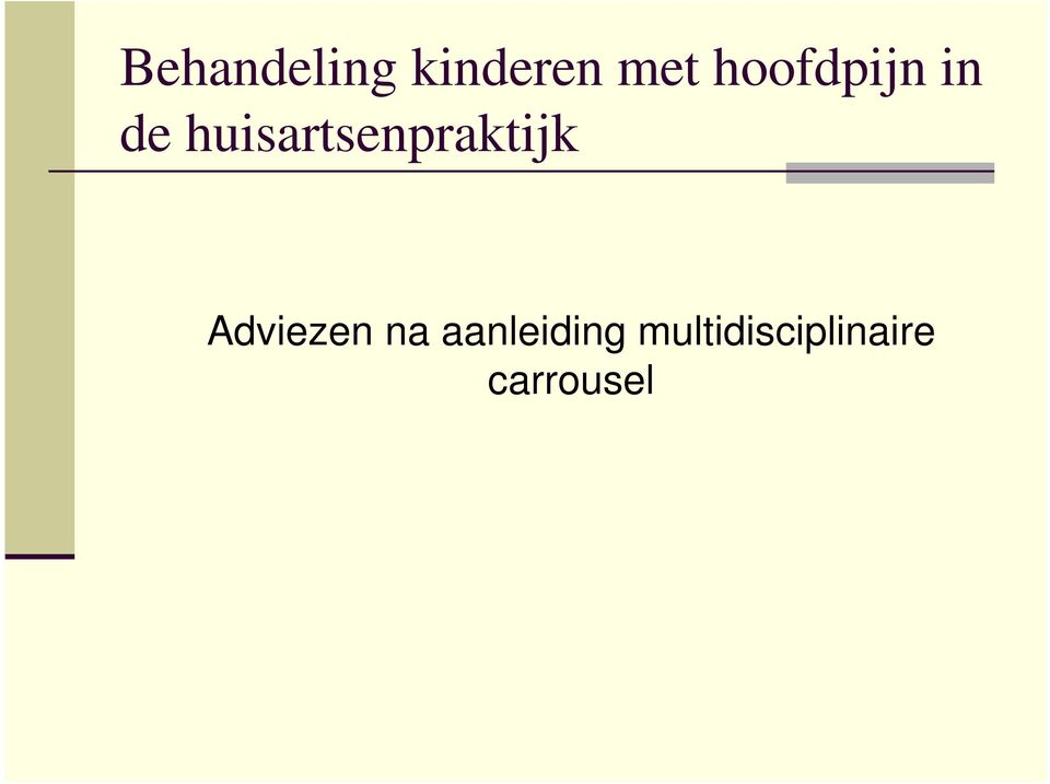 huisartsenpraktijk Adviezen