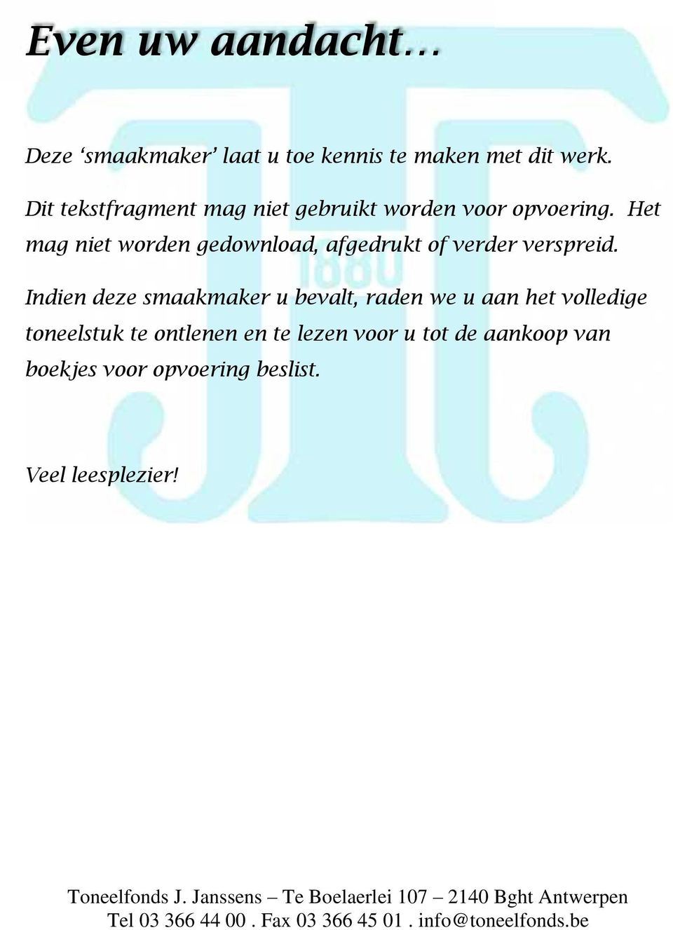 Het mag niet worden gedownload, afgedrukt of verder verspreid.