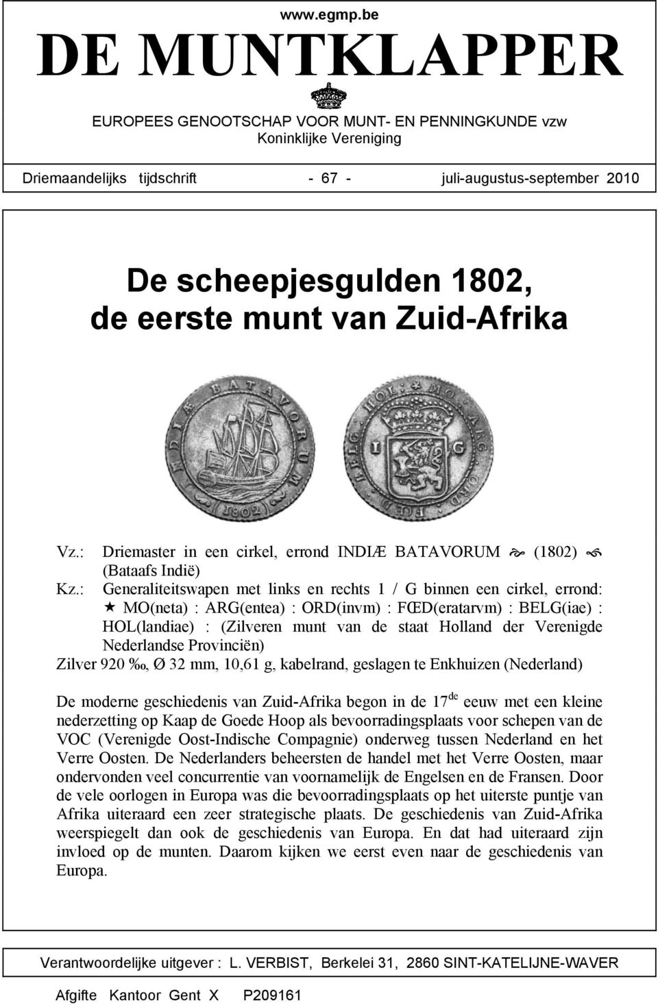 van Zuid-Afrika Vz.: Driemaster in een cirkel, errond INDIÆ BATAVORUM (1802) (Bataafs Indië) Kz.