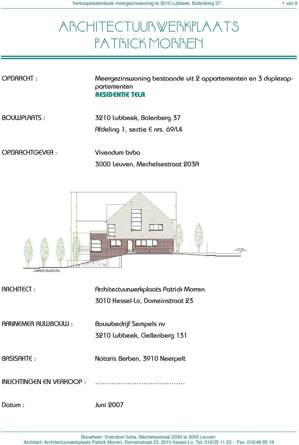 BOUWPLAATS : 3210 Lubbeek, Bolenberg 37 Afdeling 1, sectie E nrs.